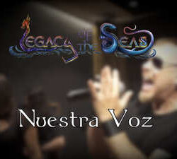 Legacy Of The Seas videoclip de «Nuestra Voz»