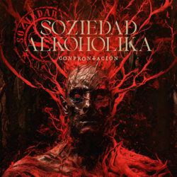SOZIEDAD ALKOHOLIKA: publica su nuevo álbum, «Confrontación».