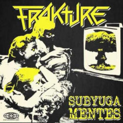 Frakture nuevo disco «Subyugamentes»