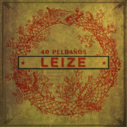 Leize nuevo disco «40 Peldaños»