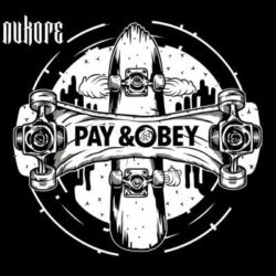 Nukore nuevo single «Pay & Obey»