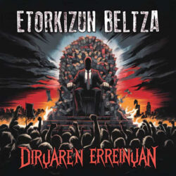 Etorkizun Beltza nuevo single «Diruaren Erreinuan»